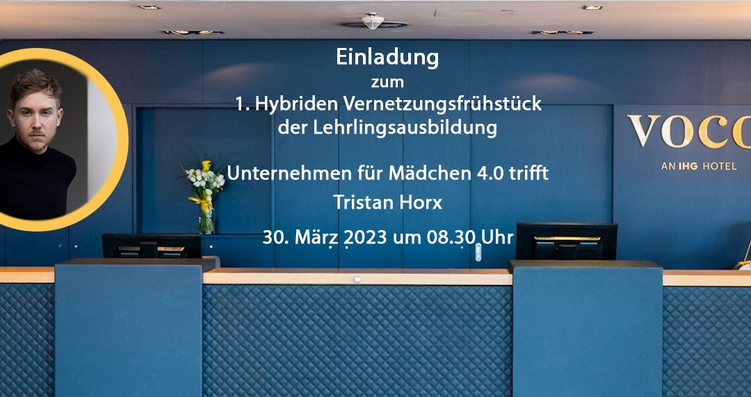 Einladung zum 1. Hybriden Vernetzungsfrühstück der Lehrlingsausbildung
